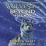 Frost Wolf: Wolves of the Beyond, Book 4