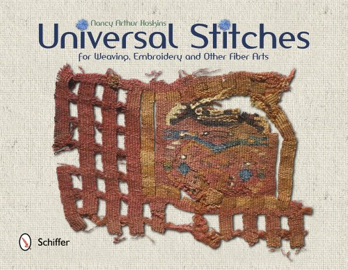 universal stitches for weaving embroidery and other fiber arts