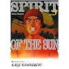 Spirit of the Sun, Tome 3 :