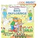 The Berenstain Bears and the Bad Influence