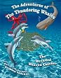 Adventures of the Thundering Whales: The Dreaded Weaved Catcher