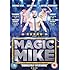Magic Mike [DVD] [2012]