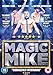 Magic Mike
