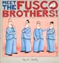 Meet the Fusco Brothers