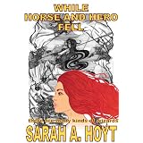 Where Horse And Hero Fell