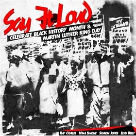 Say It Loud: Celebrate Black History Month & Martin Luther King Day