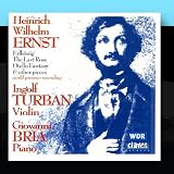 Heinrich Wilhelm Ernst: Music For Solo Violin & For Violin & Piano