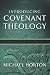 Introducing Covenant Theology
