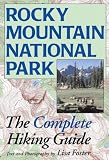 Rocky Mountain National Park: The Complete Hiking Guide
