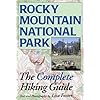 Rocky Mountain National Park: The Complete Hiking Guide
