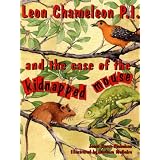 Leon Chameleon P.I. and the case of the kidnapped mouse ~ Jan Hurst-Nicholson