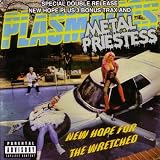 New Hope for the Wretched / Metal Priestess [Explicit]