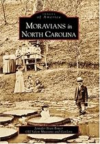 Moravians in North Carolina (NC) (Images of America)