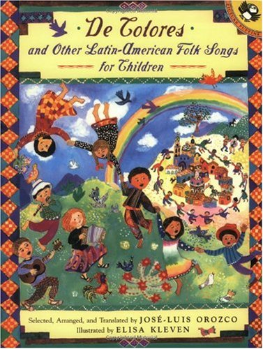 De Colores and Other Latin American Folksongs for Children (Anthology) (Spanish and English Edition)