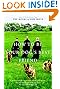 How to Be Your Dog's Best Friend: The Classic Training Manual for Dog Owners (Revised & Updated Edition)