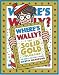 Where's Wally? The Solid Gold Collection (Where's Wally?) (Where's Wally?)