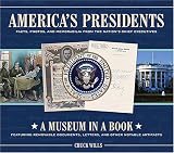 img - for America's Presidents: Facts, Photos, and Memorabilia from the Nation's Chief Executives book / textbook / text book