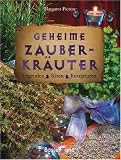 Geheime Zauberkr�uter: Legenden, Riten, Rezepturen - Margaret Picton