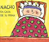 Nacho En Casa De Su Prima (Spanish Edition)