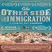 The Other Side Of Immigration