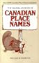 The MacMillan Book of Canadian Place Names