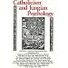 Catholicism and Jungian Psychology
