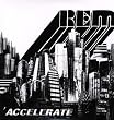 Accelerate [VINYL]