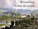 Wesserling L'Eden du textile