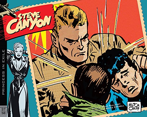 Steve Canyon Volume 6: 1957-1958 (Steve Canyon Hc)
