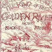 The King of the Golden River | [John Ruskin]