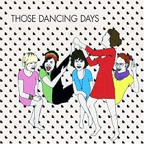 Those Dancing Days