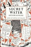 Secret Water (Swallows and Amazons, No 8)