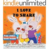 Children's books : " I Love to Share ", (Picture Book for ages 3-8, Beginner readers, Bedtime story, short stories for children): Social skills for kids-friendship-Children's ... stories children's books collection 7)
