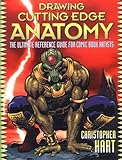 Drawing Cutting Edge Anatomy: The Ultimate Reference for Comic Book Artists