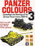 Panzer colours 3 : markings of the German Panzer forces 1939-45