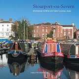 Stourport-on-Severn : pioneer town of the canal age
