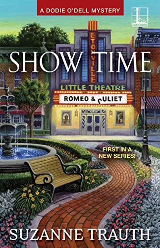 Show Time (A Dodie O'Dell Mystery)