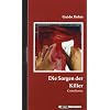 Die Sorgen der Killer: Crime Stories