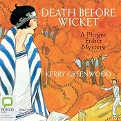 Death Before Wicket | Kerry Greenwood