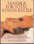 Massage for Total Stress Relief