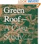 Green Roof: A Case Study: Michael Van Valkenburgh Associates' Design For the Headquarters of the American Society of Landscape Architects