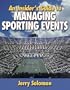 An Insider's Guide to Managing Sporting Events