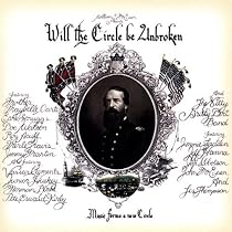 Will The Circle Be Unbroken
