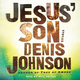 Jesus' Son (Unabridged)