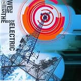 We Sing The Body Electric [Explicit]
