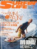 SURFIN' LIFE (�����ե���饤��) 2009ǯ 07��� [����]