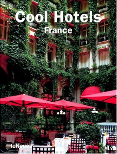 Produkt-Bild: Cool Hotels France (Cool Hotels) (Cool Hotels)