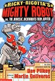 Ricky Ricotta's Mighty Robot vs. the Jurassic Jackrabbits from Jupiter