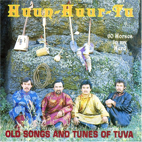CD-Charts  Music : Sixty Horses in My Herd: Old Songs & Tunes of Tuva - Throat Singing
