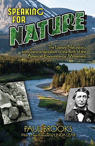 Speaking for Nature: The Literary Naturalists, from Transcendentalism to the Birth of the American Environmental Movement (Dover Books on Plants and Animals)